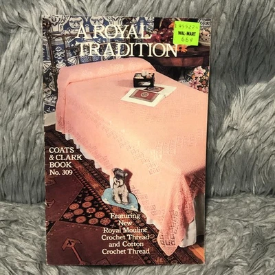 A ROYAL TRADITION  8 Crochet Designs Coats & Clark Pattern Book 309 1980s - Image 1 of 4