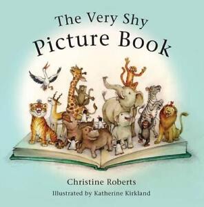 The Very Shy Picture Book, Roberts, Christine, Good Condition, ISBN 0993092403