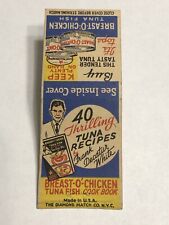 Very Old Matchbook Cover Breast-O’-Chicken Canned Tuna! D2518