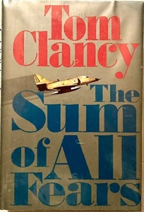 THE SUM OF ALL FEARS TOM CLANCY HARDCOVER BOOK 1ST EDITION PUTNUM 1991 SEALED - Picture 1 of 3