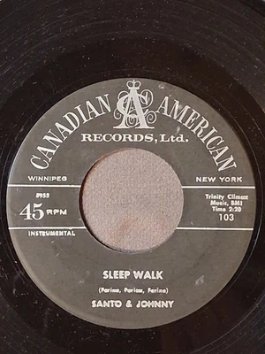 SANTO & JOHNNY   Sleep Walk / All Night Diner   CANADIAN AMERICAN 103 - Image 1 of 2
