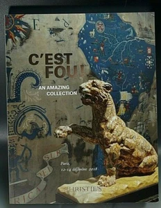CHRISTIE'S CATALOG C'EST FOU AN AMAZING COLLECTION PARIS ART 12/14/2018 - Picture 1 of 7
