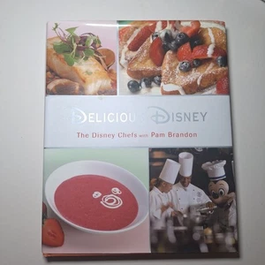 Delicious Disney 2006 Cook Book Park Recipes Chefs Pam Brandon Mickey Twinkie - Picture 1 of 8