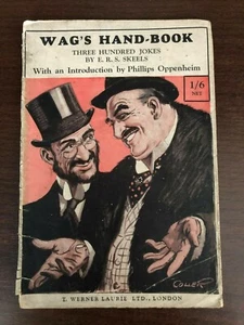 WAG'S HAND-BOOK by E.R.S. SKEELS - T. WERNER LAURIE - P/B - 1942 - Picture 1 of 1