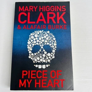 Piece of My Heart by Mary Higgins Clark & Alafair Burke - Paperback Book - Picture 1 of 7