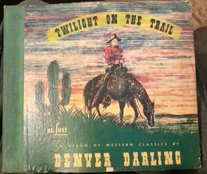 Denver Darling 78rpm Set DeLuxe Records #16 Twilight On The Trail - Picture 1 of 8