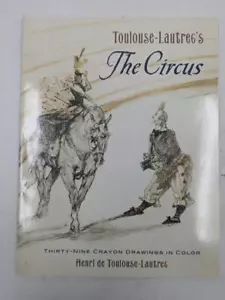 Toulouse-Lautrec's The Circus: Thirty-Nine Crayon Drawings in Color - Imagen 1 de 6