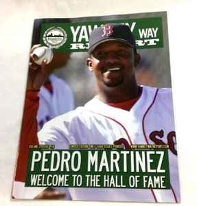 July 2015 Yawkey Way Report Red Sox Program HOF Pedro Martinez Retirement Nite - Picture 1 of 1
