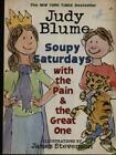 Soupy Saturdays With The Pain And Amp The Great One Prima Edizione Blume Judy
