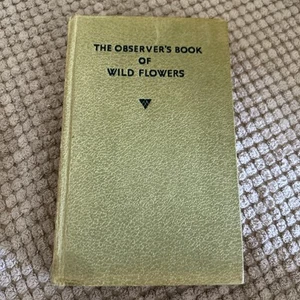 The Observers Book Of Wild Flowers By WJ Stokoe 1967 - Picture 1 of 5