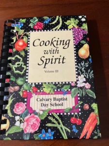 Cooking With Spirit Vol III Calvary Baptist Day School Winston-Salem, NC 1995 B1 - Picture 1 of 6