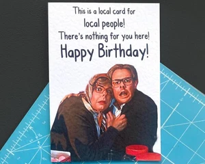 League Of Gentlemen Birthday Card - Edward and Tubbs - Famous Comedy Show - Loca