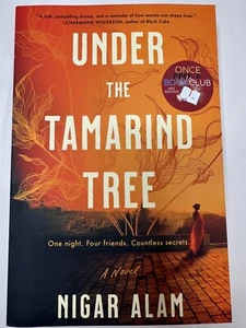 Under The Tamarind Tree A Novel Nigar Alam Paperback 2023 - Picture 1 of 4