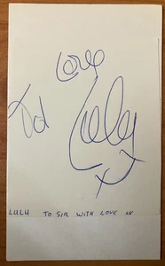TO SIR WITH LOVE: Lulu signed Cut Autogramm auf Karteikarte - Bild 1 von 1