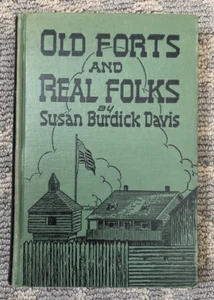 Old Forts and Real Folks Signed by Susan Burdick Davis 1939 - Picture 1 of 9