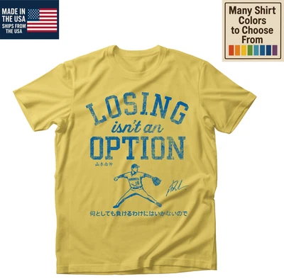 Losing Isn’t An Option Yoshinobu Yamamoto Dodgers T-Shirt - Image 1 of 4