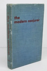 The Modern Conjurer by C. Lang Neil 1947 Vintage Hardcover Magic Instruction - Picture 1 of 14