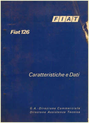FIAT 126 – Caratteristiche e dati  ORIGINALE -  1972 ! - Immagine 1 di 2