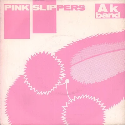 Ak Band Pink Slippers 7" vinyl UK Issue Pressed In France Battle of the Bands - Image 1 of 3
