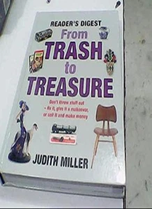 From Trash To Treasure By Judith Miller - Picture 1 of 1