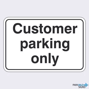 Customer Parking Only Sign - Picture 1 of 1