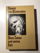 Mein Leben und meine Zeit von Winterstein, Eduard: | Buch