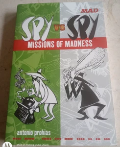 2X 2009 SPY VS SPY MISSIONS MADNESS&DANGER! INTRIGUE! STUPIDITY! PROHIAS PB BOOK - Imagen 1 de 12
