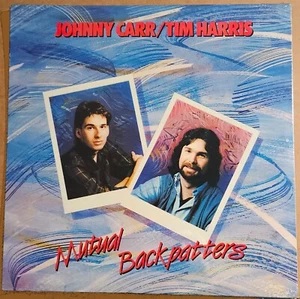 Johnny Carr & Tim Harris - Mutual Backpatters - LP - Still Sealed - Foto 1 di 2