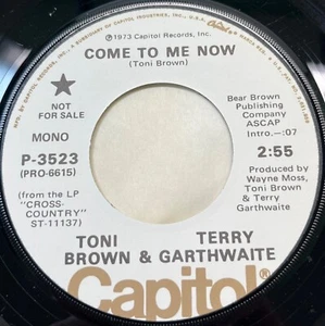 Toni Brown Terry Garthwaite Come to Me Now 45 Vinyl Promo 70s Pop Capitol 3523 - Picture 1 of 6