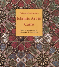 E. Prisse d’Avennes Islamic Art in Cairo (Paperback)