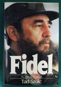 Fidel- A Critical Portrait - Hardcover by Tad Szulc, Inscribed - Bild 1 von 2