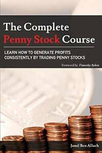 The Complete Penny Stock Course: Learn How To Generate Profits Consi - VERY GOOD