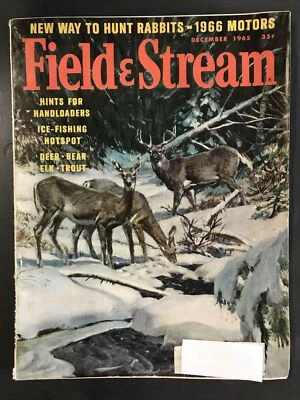 FIELD & STREAM MAGAZINE-DECEMBER 1965-HANDLOADERS-ICE FISHING HOTSPOT-DEER-BEAR - Image 1 of 4