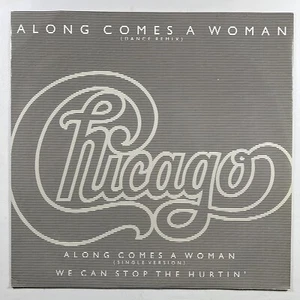 Chicago “Along Comes A Woman” Maxi Single 12"/Full Moon W9082T (NM) UK 1984 - Picture 1 of 5