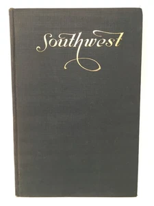 Southwest by Wilmot Evans & Franklin Jordan Privately Printed Boston 1931 SIGNED - Imagen 1 de 14