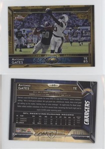 2015 Topps Chrome Mini Gold Refractor /10 Antonio Gates #60