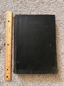 Dyke's Aircraft Engine Instructor Manual Book 1929 Goodheart-Willcox Company - Picture 1 of 4
