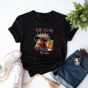 Talk Derby To Me Funny Horse Racing Bourbon Derby Day T-Shirt - Picture 1 of 5