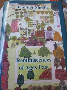 Libro de tapa dura Reminisces of Edades Pasadas Autobiografía de Jennifer Smyth - Imagen 1 de 3