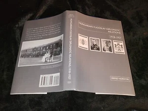 Hungarian-Yugoslav Relations, 1918-1927 by Árpád Hornyák (2013, Hardcover) - Picture 1 of 4