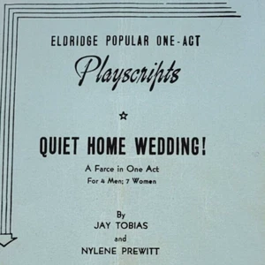 1938 Quiet Home Wedding Playscript Eldridge Publishing Popular One-Act Tobias - Imagen 1 de 8
