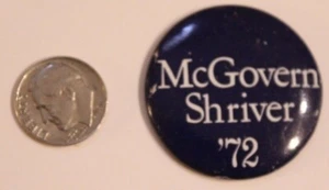 Vintage George McGovern Shriver 72 Campaign Pinback Button Missing Pin J3 - Picture 1 of 2
