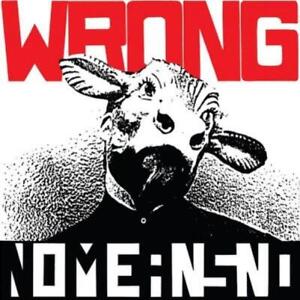 NoMeansNo Wrong (Schallplatte) 12" Album Coloured Vinyl (PRESALE 31/12/2024)