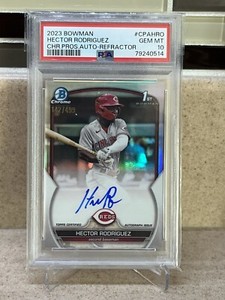 2023 Bowman Baseball Hector Rodriguez Chrome Prospects Auto Refractor PSA 10