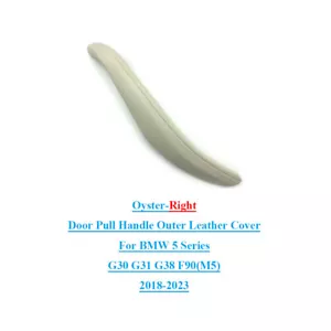 Right Door Pull Handle Leather Cover For BMW 5 Series G30 G31 G38 18-23 Oyster - Picture 1 of 6