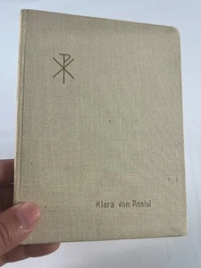 St. Clare of Assisi by Dr Agnes Serfommer 1934 Small Hardcover (German Language) - Bild 1 von 9