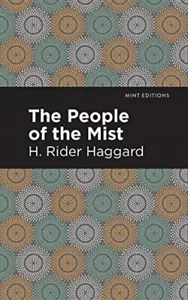 "THE PEOPLE OF THE MIST" by H. Rider Haggard - Imagen 1 de 1