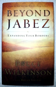 Beyond Jabez: Expanding Your Borders - Hardcover By Wilkinson, Bruce - GOOD - Picture 1 of 6