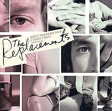 Don T You Know Who I Think I.. de the Replacements | CD | état bon