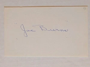 Joe Burns Autograph Debut 1943, Boston Braves, Philadelphia Athletics, Died 1974 - Picture 1 of 1